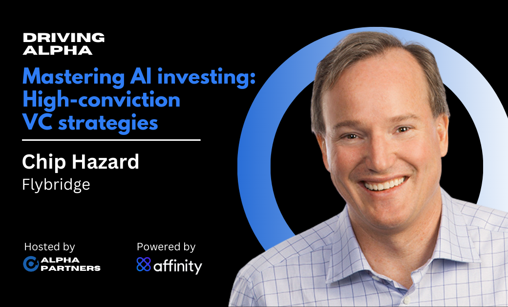 High-conviction AI investing: Chip Hazard’s blueprint for early-stage venture success