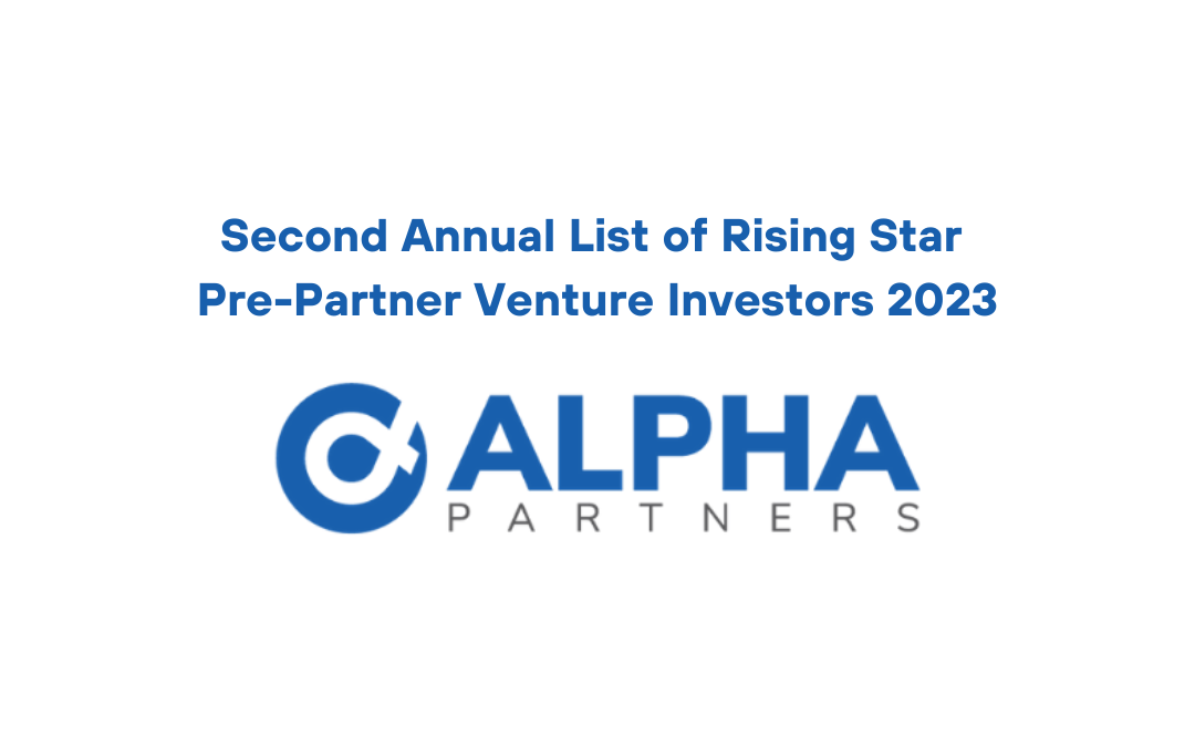 Second Annual List of Rising Star Pre-Partner Venture Investors 2023