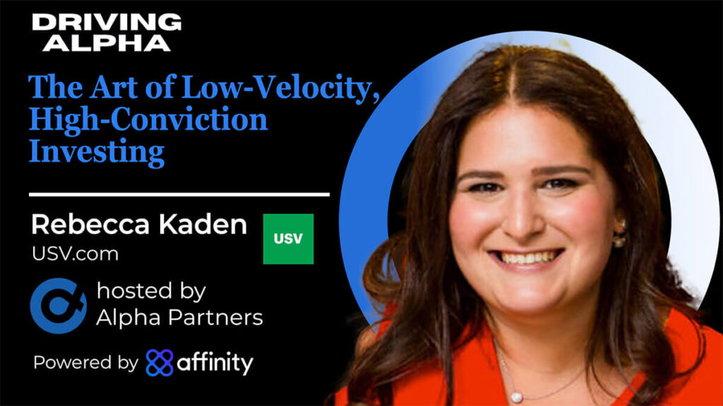 The art of low-velocity, high-conviction investing with Rebecca Kaden