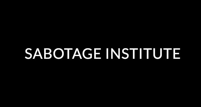 Sabotage Institute: Early-Stage Investors Creating Startups